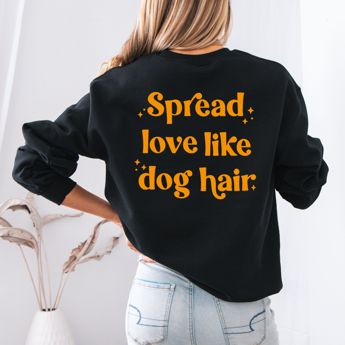 Spread Love Like Dog Hair Pullover - L